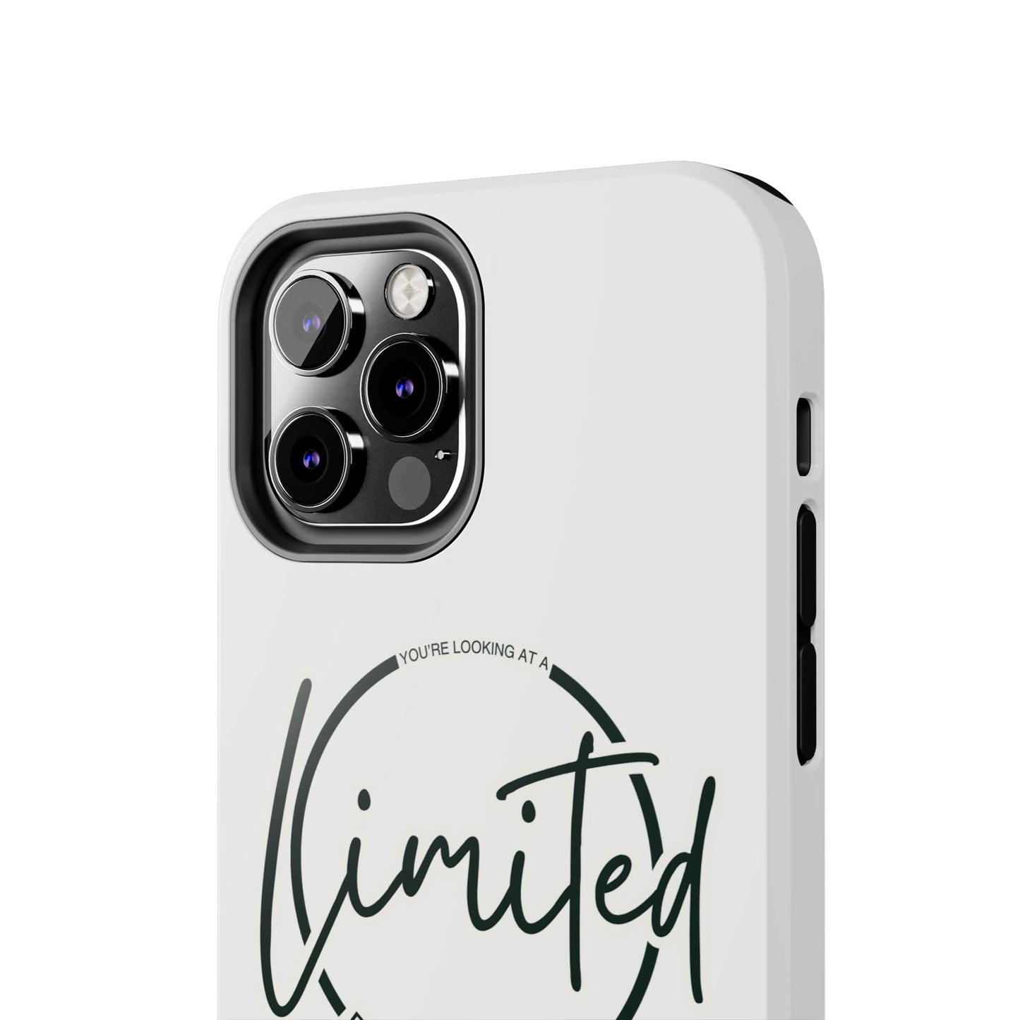 "Limited Edition" Tough Phone Cases