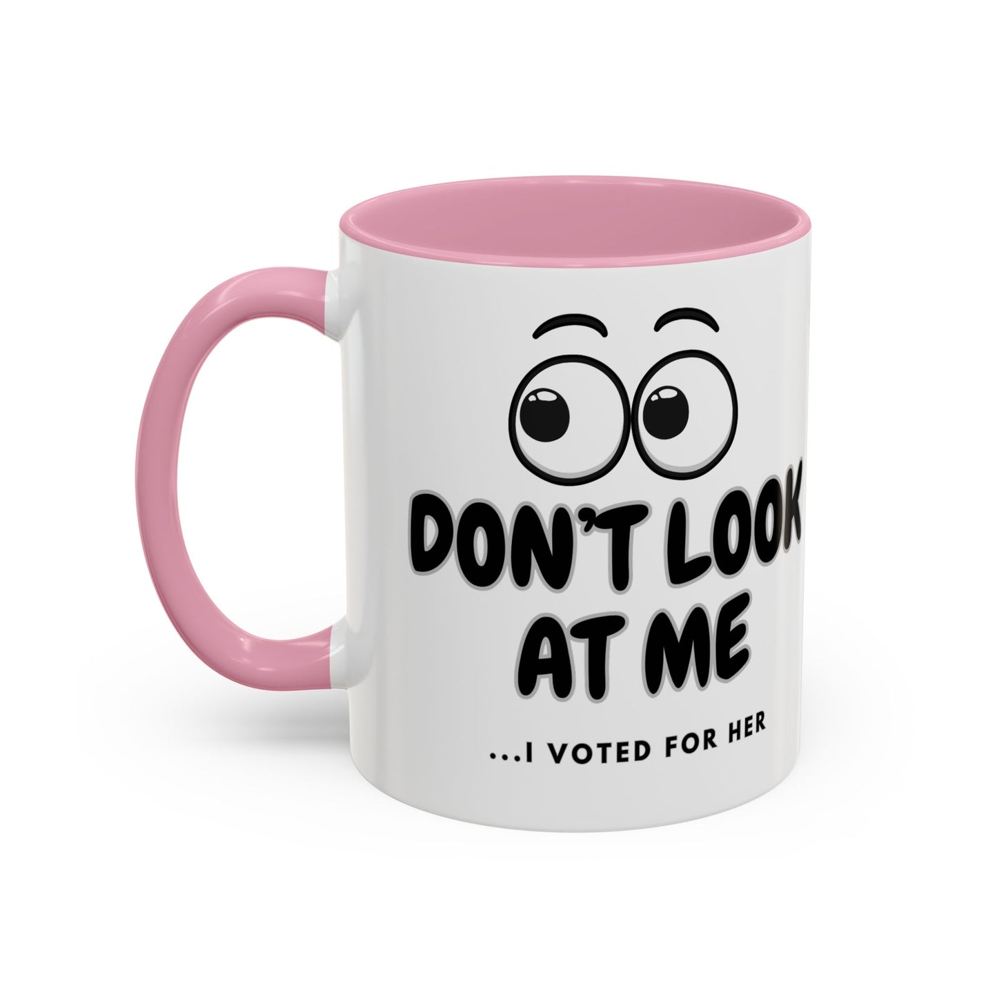 "Don't look at me" Colorful Mugs (11oz, 15oz)