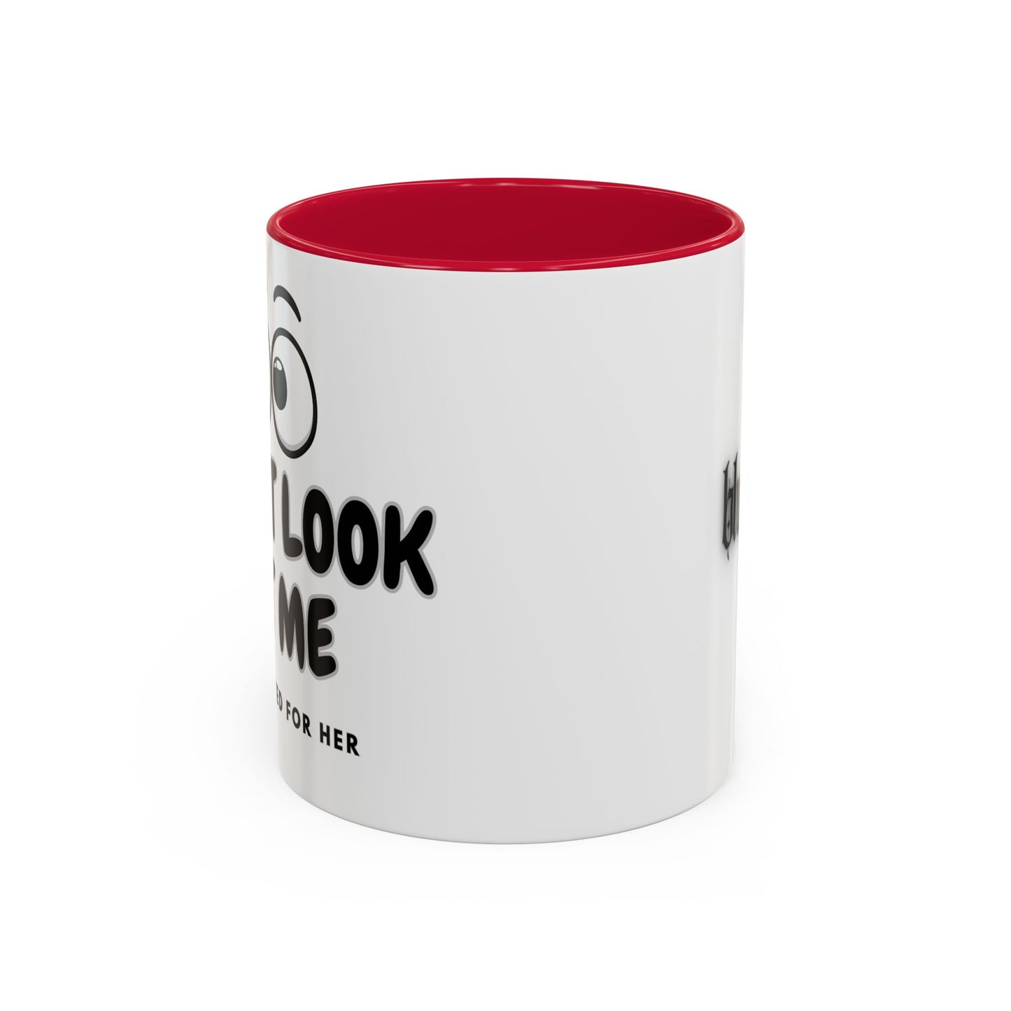 "Don't look at me" Colorful Mugs (11oz, 15oz)