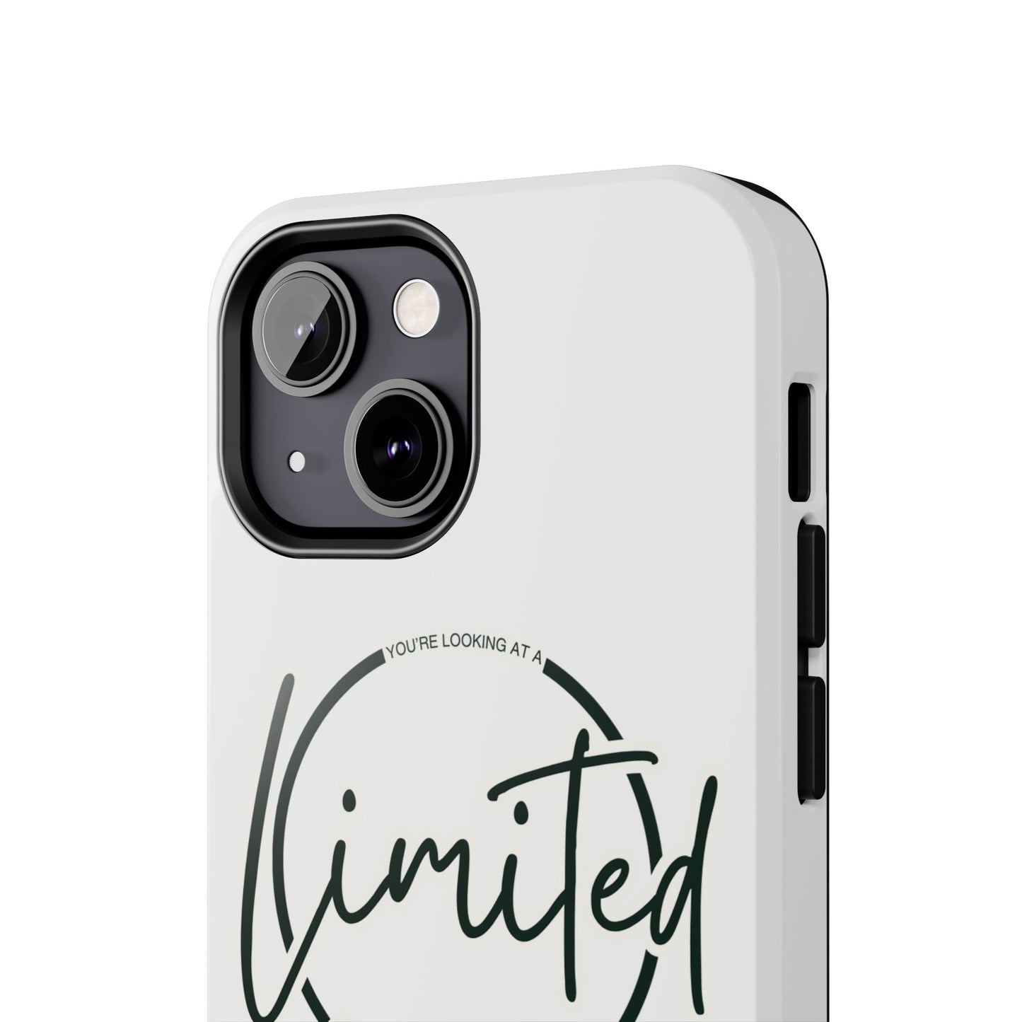 "Limited Edition" Tough Phone Cases