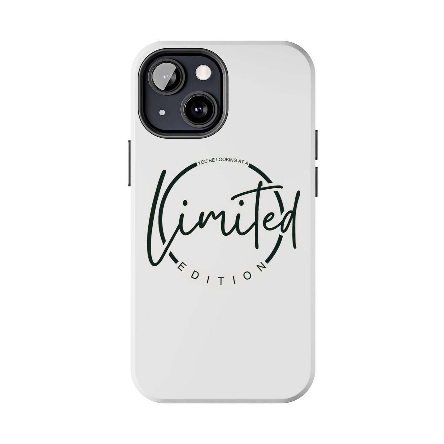 "Limited Edition" Tough Phone Cases