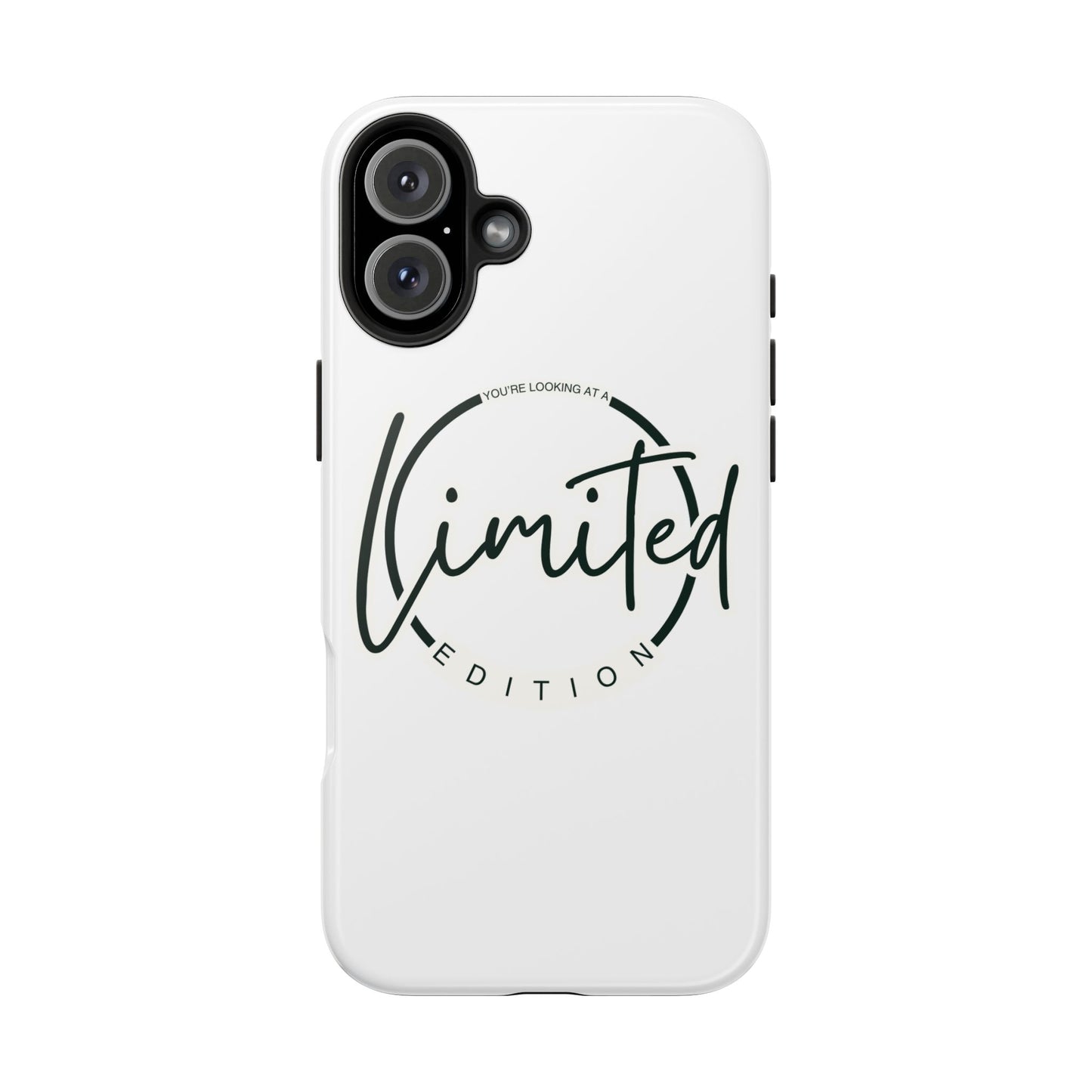 "Limited Edition" Tough Phone Cases