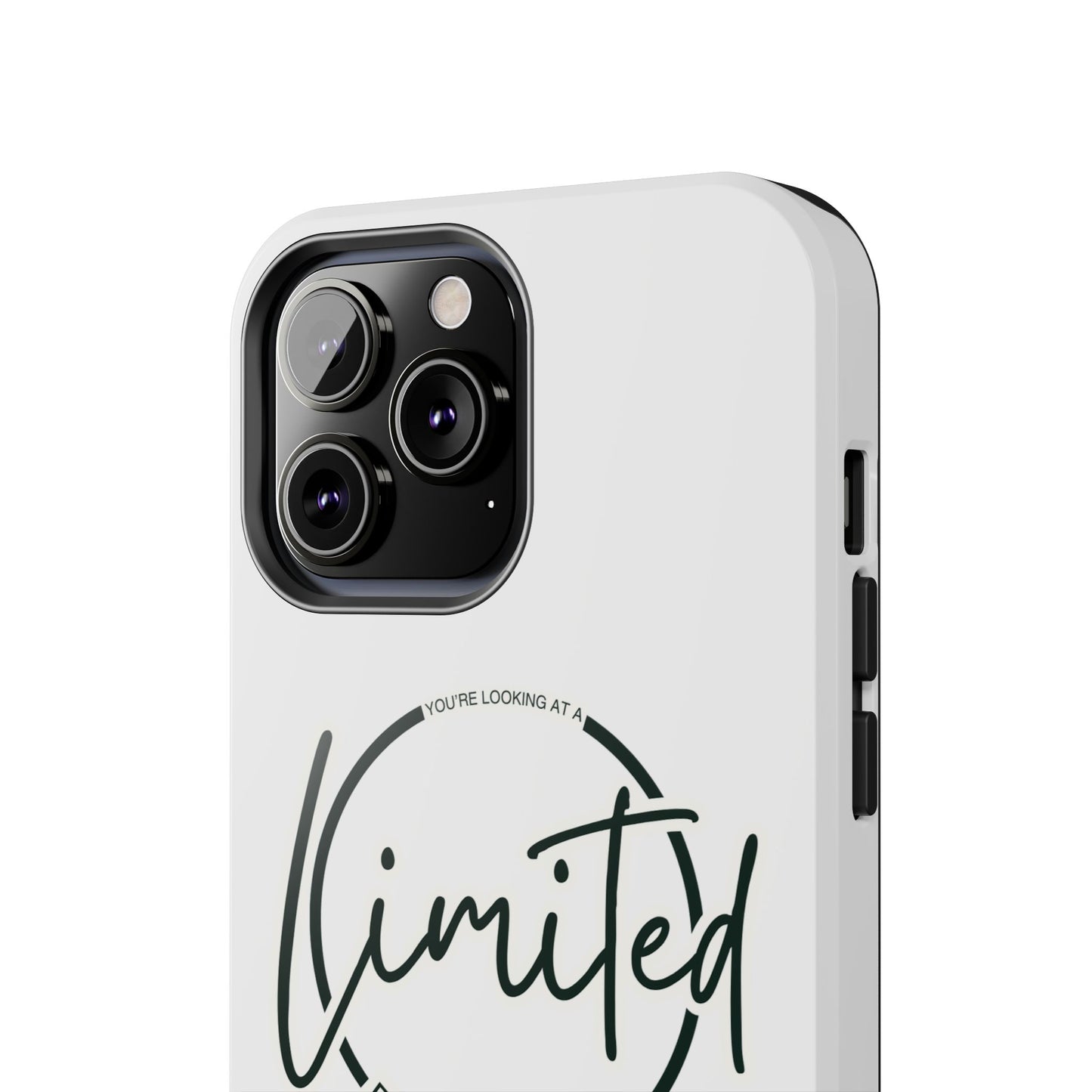 "Limited Edition" Tough Phone Cases