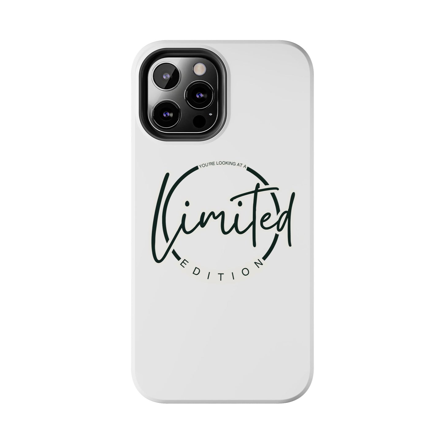 "Limited Edition" Tough Phone Cases