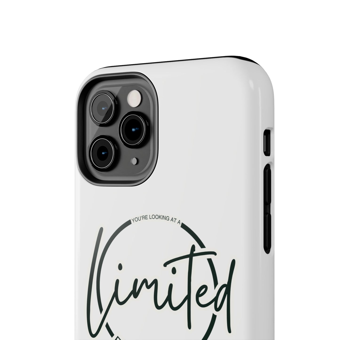 "Limited Edition" Tough Phone Cases