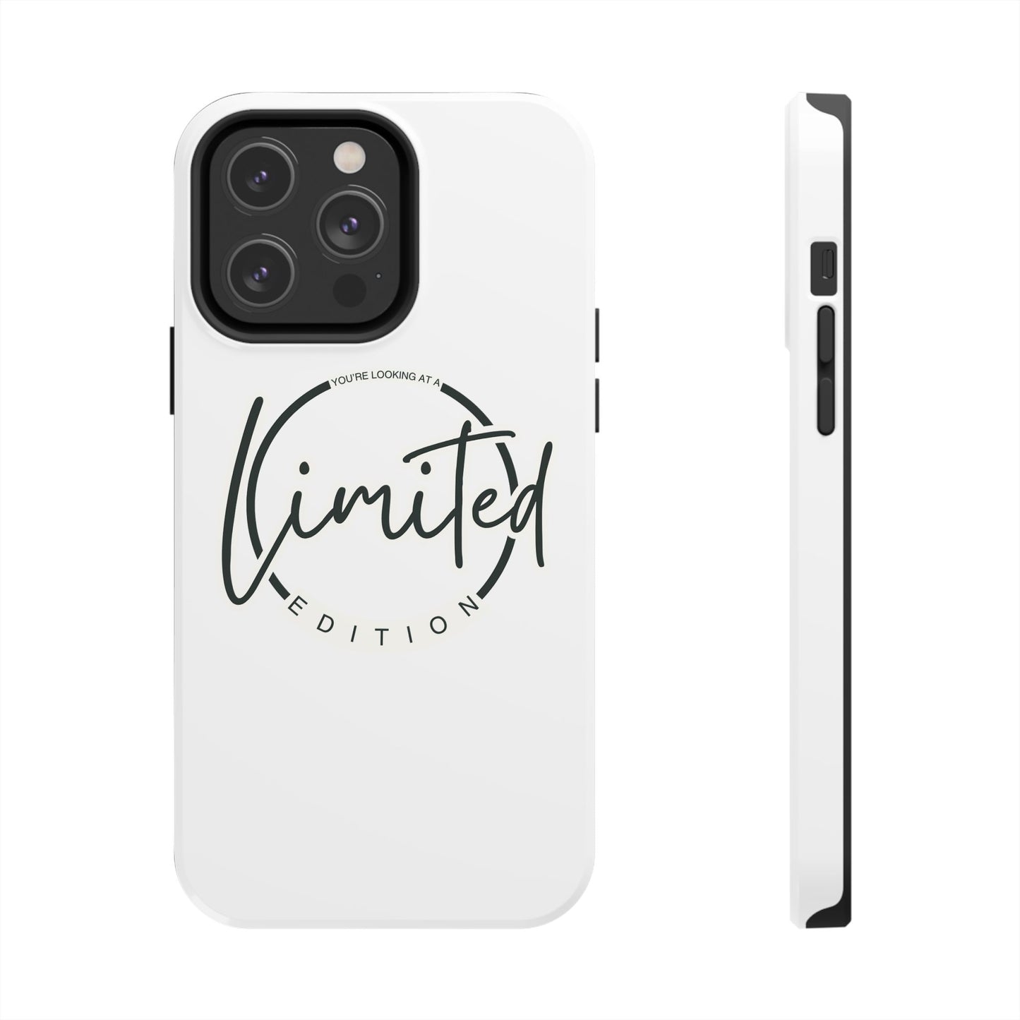 "Limited Edition" Tough Phone Cases