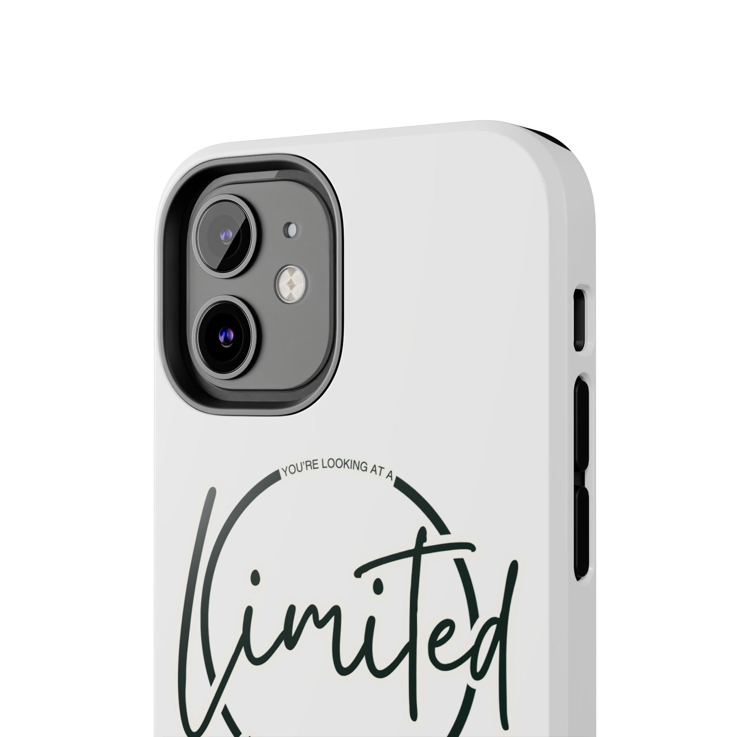 "Limited Edition" Tough Phone Cases