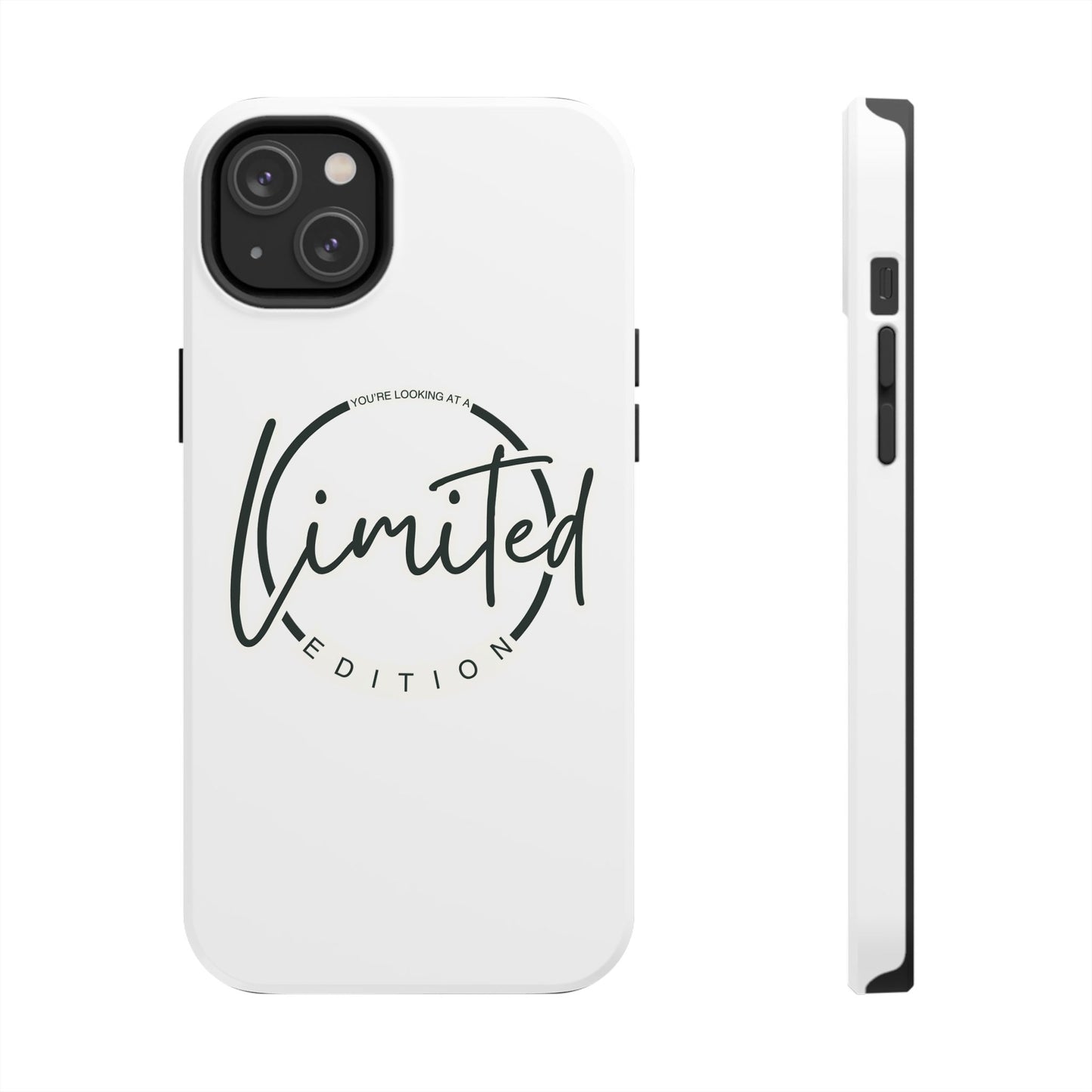 "Limited Edition" Tough Phone Cases