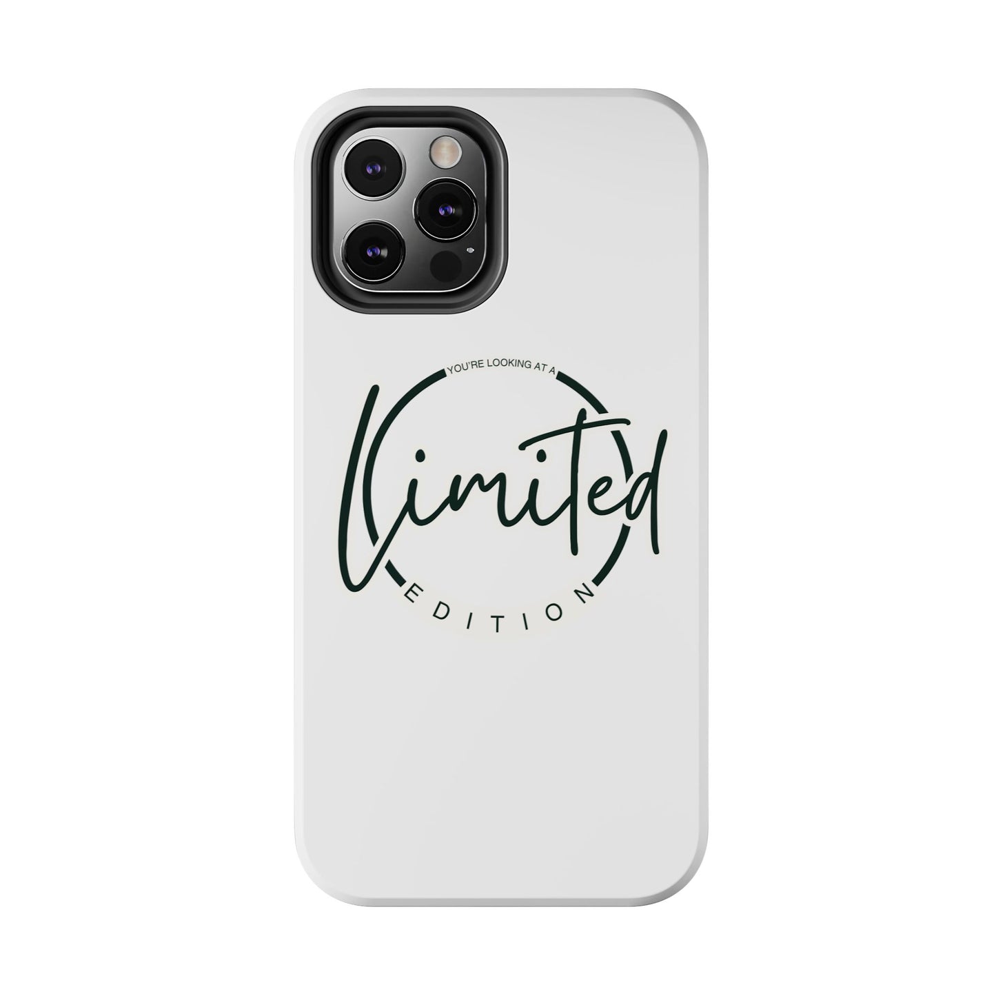 "Limited Edition" Tough Phone Cases