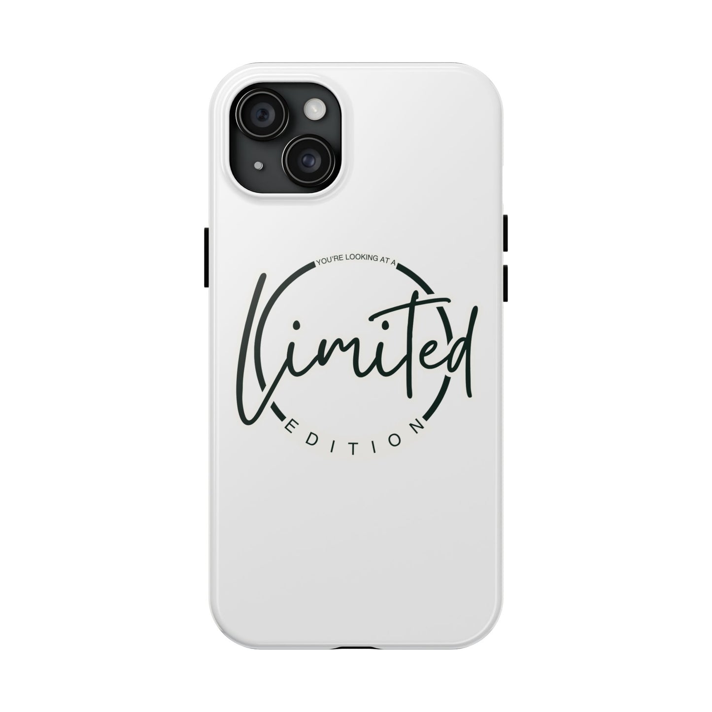 "Limited Edition" Tough Phone Cases