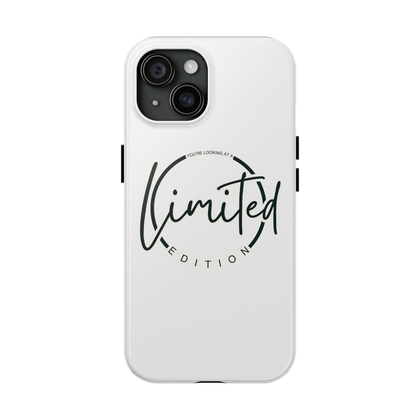 "Limited Edition" Tough Phone Cases